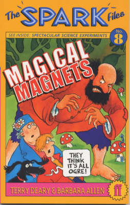 Spark Files 8: Magical Magnets: Magical Magnets
