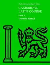 Cambridge Latin Course Unit 3 Teacher's Manual North American edition
