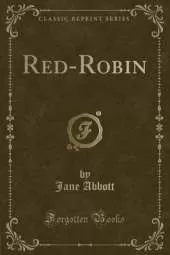 Red-Robin (Classic Reprint)