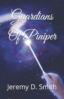 Guardians Of Piniper