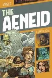 The Aeneid: A Graphic Novel
