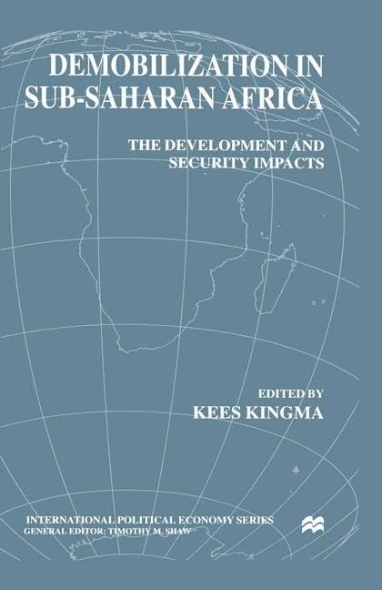 Demobilization in Subsaharan Africa: The Development and Security Impacts