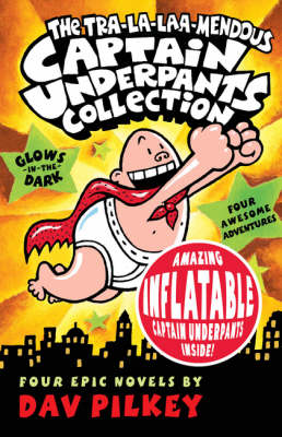 The Tra-la-laa-mendous Captain Underpants Collection