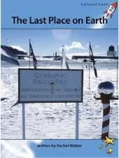 Red Rocket Readers: Advanced Fluency 4 Non-Fiction Set A: The Last Place on Earth (Reading Level 30/F&P Level P)