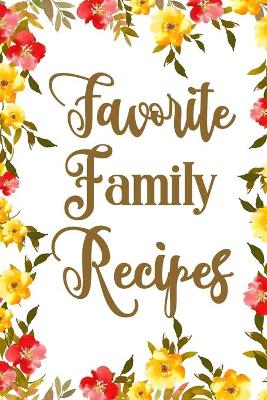 Favorite Family Recipes