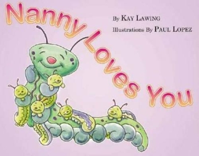 Nanny Loves You