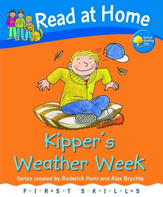 Read at Home: First Skills: Kipper's Weather Week