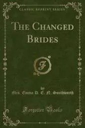 The Changed Brides (Classic Reprint)