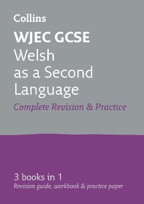 WJEC GCSE Welsh as a Second Language All-in-One Complete Revision and Practice: Ideal for the 2026 and 2027 Exams