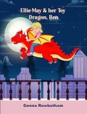 Ellie-May & her Toy Dragon, Ben