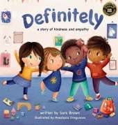 Definitely: A Story of Kindess and Empathy