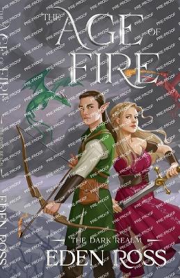 The Age of Fire: The Dark Realm