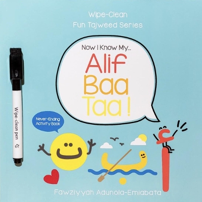 Now I Know My Alif Baa Taa: Fun Tajweed Series