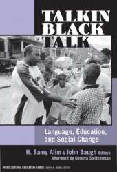 Talkin' Black Talk: Language, Education, and Social Change