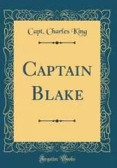 Captain Blake (Classic Reprint)