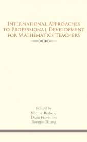 International Approaches to Professional Development for Mathematics Teachers
