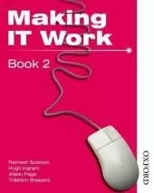 Making IT Work 2: Information and Communication Technology