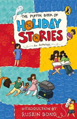 The Puffin Book of Holiday Stories: An Anthology