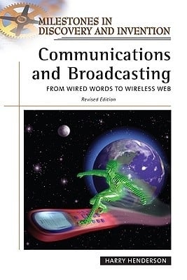 Communications and Broadcasting: From Wired Words to Wireless Web