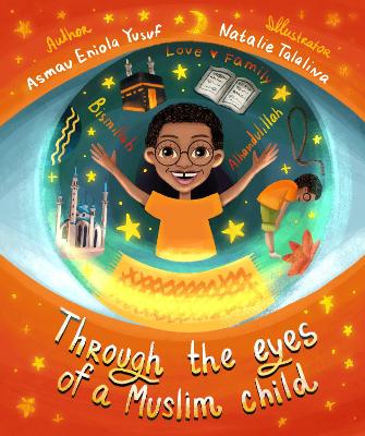 Through The eyes of A Muslim Child
