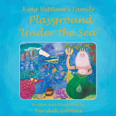King Neptune's Family Playground 'under the Sea'