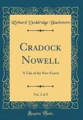 Cradock Nowell, Vol. 2 of 3: A Tale of the New Forest (Classic Reprint)