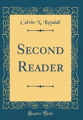Second Reader (Classic Reprint)