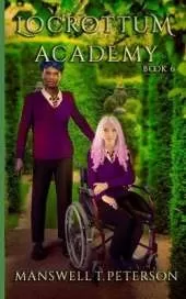 Locrottum Academy: Book 6