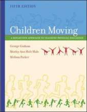 Children Moving: A Reflective Approach to Teaching Physical Education