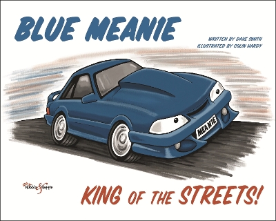Blue Mean1e: King of the Streets!
