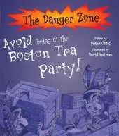 Avoid Being At The Boston Tea Party!