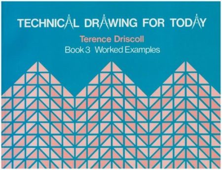 Technical Drawing Today Bk 3