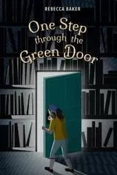 One Step Through the Green Door: A Karma Kismet novel