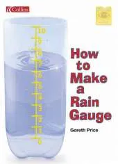 How to Make a Rain Gauge