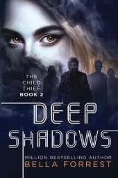 The Child Thief 2: Deep Shadows