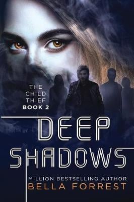 The Child Thief 2: Deep Shadows