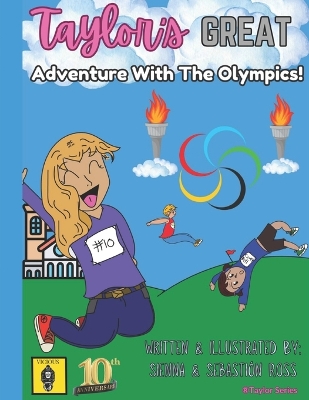 Taylor's Great Adventure With The Olympics!
