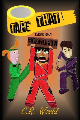 Tape That!: Escape from Boxtopia