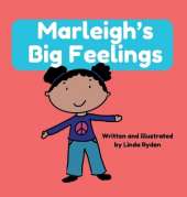 Marleigh's Big Feelings