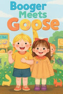 Booger meets Goose