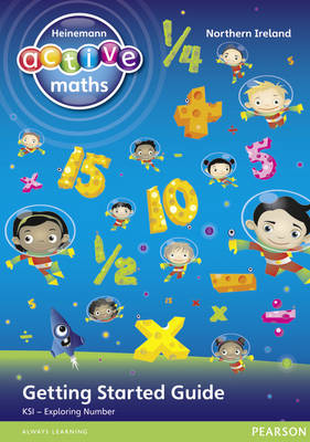 Heinemann Active Maths Northern Ireland - Key Stage 1 - Exploring Number - Getting Started Guide