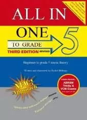 All in One to Grade 5 Music Theory THIRD Edition: A fast-Track from beginner to Grade 5 Music theory (Grades 1,2,3,4,5)
