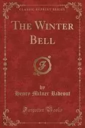 The Winter Bell (Classic Reprint)