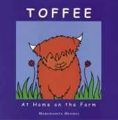 Toffee at Home on the Farm