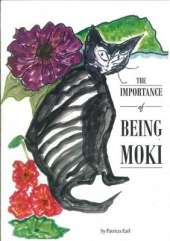 The Importance of Being Moki