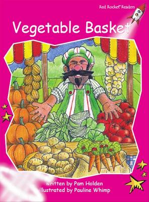 Red Rocket Readers: Emergent Fiction Set C: Vegetable Basket