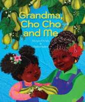 Grandma, Cho Cho and Me