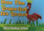 How the Crane Got Its Crown