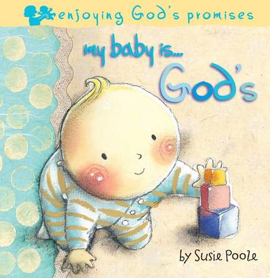 My Baby Is...God's