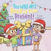 You WILL NOT Peek at Your Present!